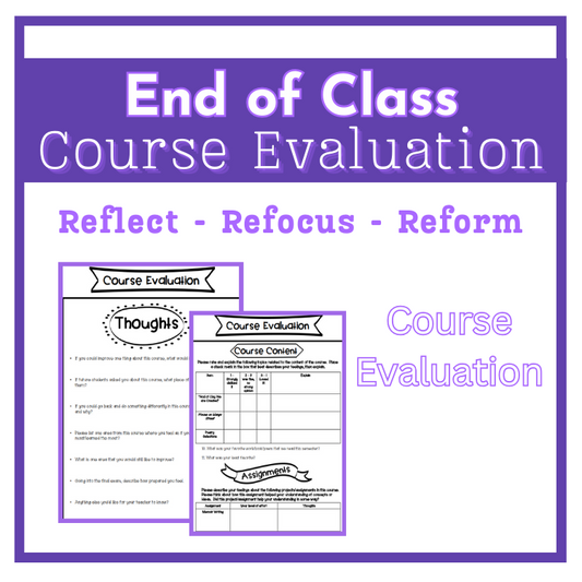End of the Semester Course Evaluation