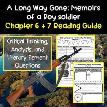 A Long Way Gone Memoirs of a Boy Soldier Chapter 6 and 7 Reading Guide