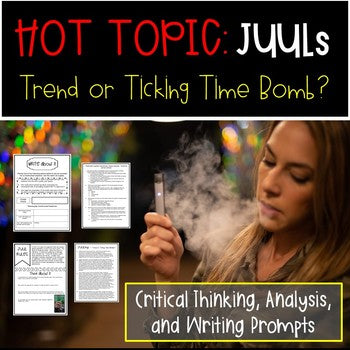 Informational Text Hot Topics: JUULs