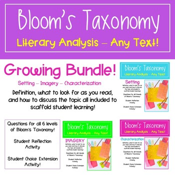 Teaching Literary Analysis with Bloom's Taxonomy - Growing Bundle!