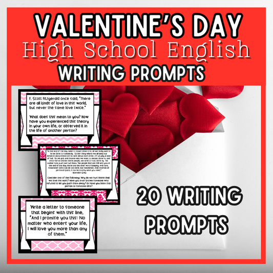 Valentine's Day Writing Prompts High School and Middle School